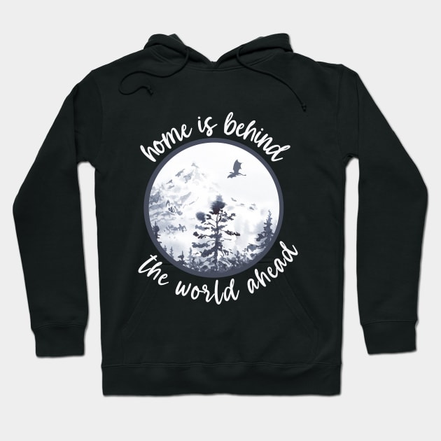 Home Is Behind, The World Ahead Hoodie by MinnieStore